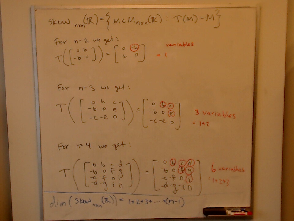 A photo of a whiteboard titled: Dimension of the Space of nxn Skew Matrices