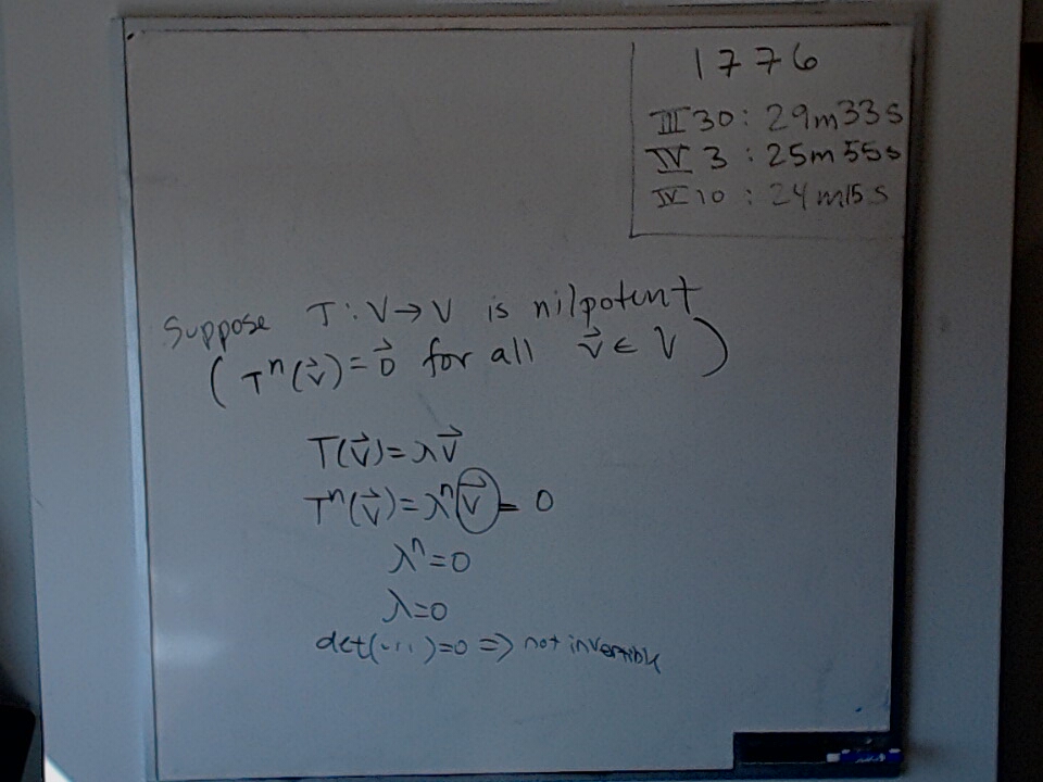 A photo of a whiteboard titled: Nilpotent Transformations Are Not Invertible