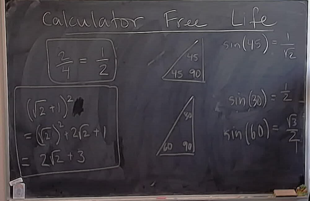 A photo of a whiteboard titled: Calculator Free Life